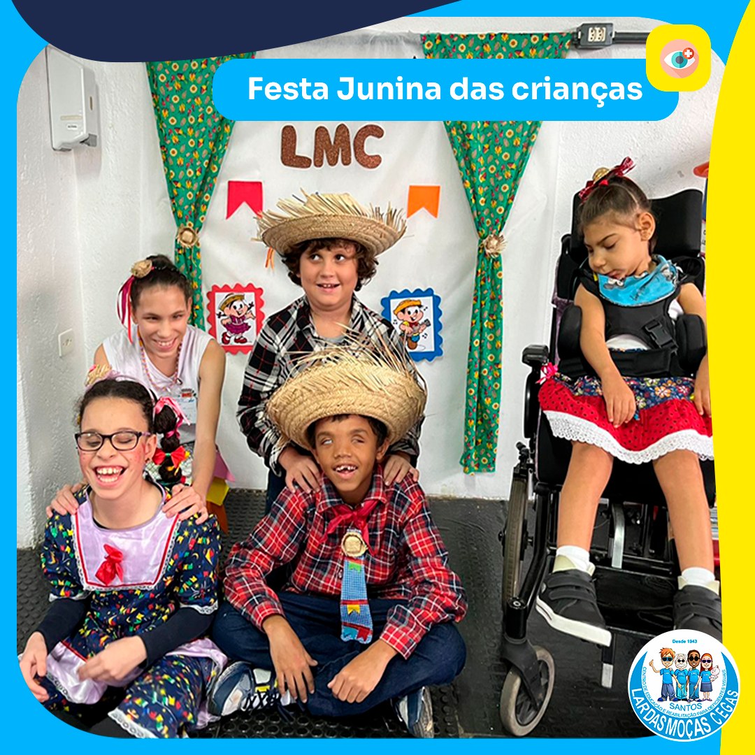 Festa Junina das crianças no LMC | Lar das Moças Cegas