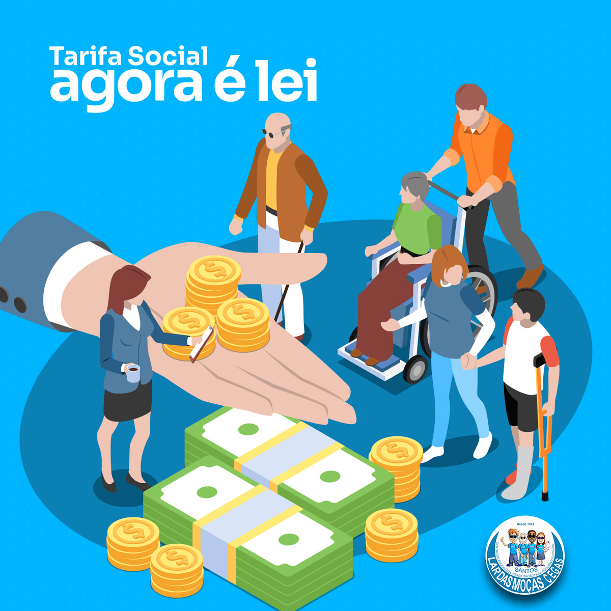 Tarifa Social é lei | Lar das Moças Cegas