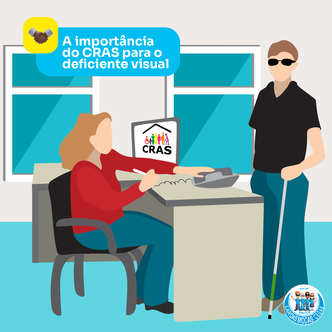 Você conhece o CRAS? | Lar das Moças Cegas