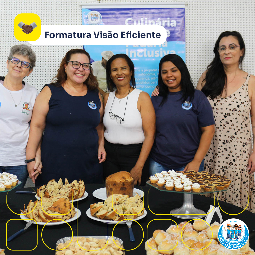 Formatura Visão Eficiente | Lar das Moças Cegas