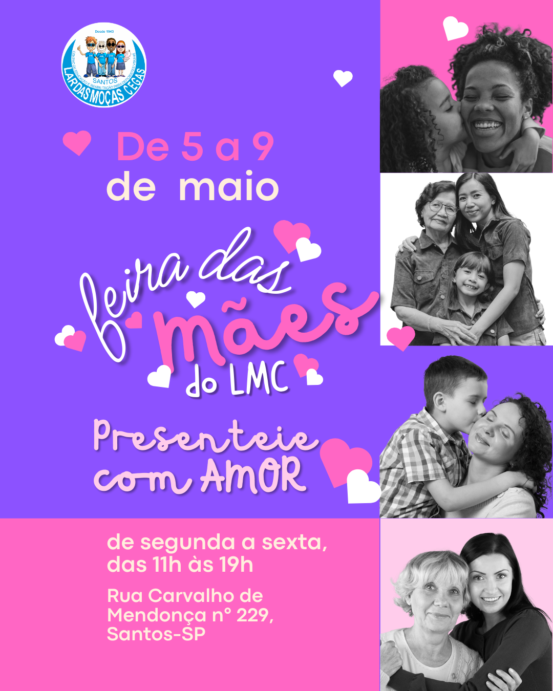 Venha escolher o presente da sua mãe! | Lar das Moças Cegas