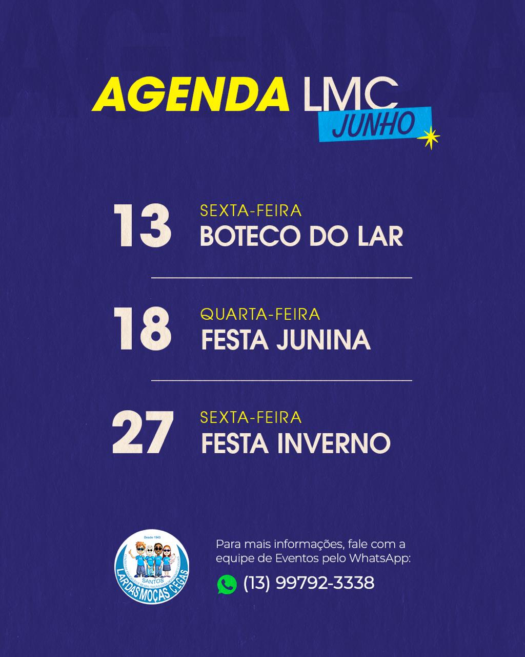 Agenda de junho do LMC! | Lar das Moças Cegas