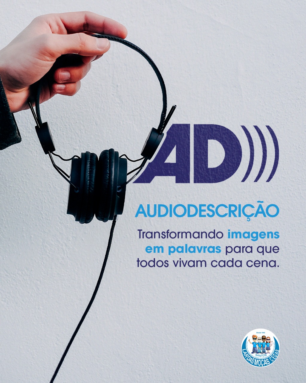 Você sabe a importância da audiodescrição para pessoas com deficiência visual? | Lar das Moças Cegas