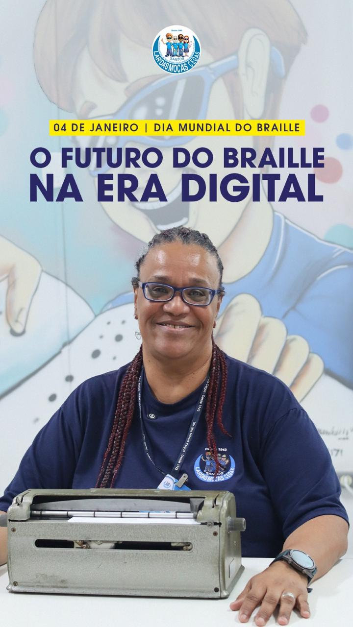 Dia Mundial do Braille | Lar das Moças Cegas