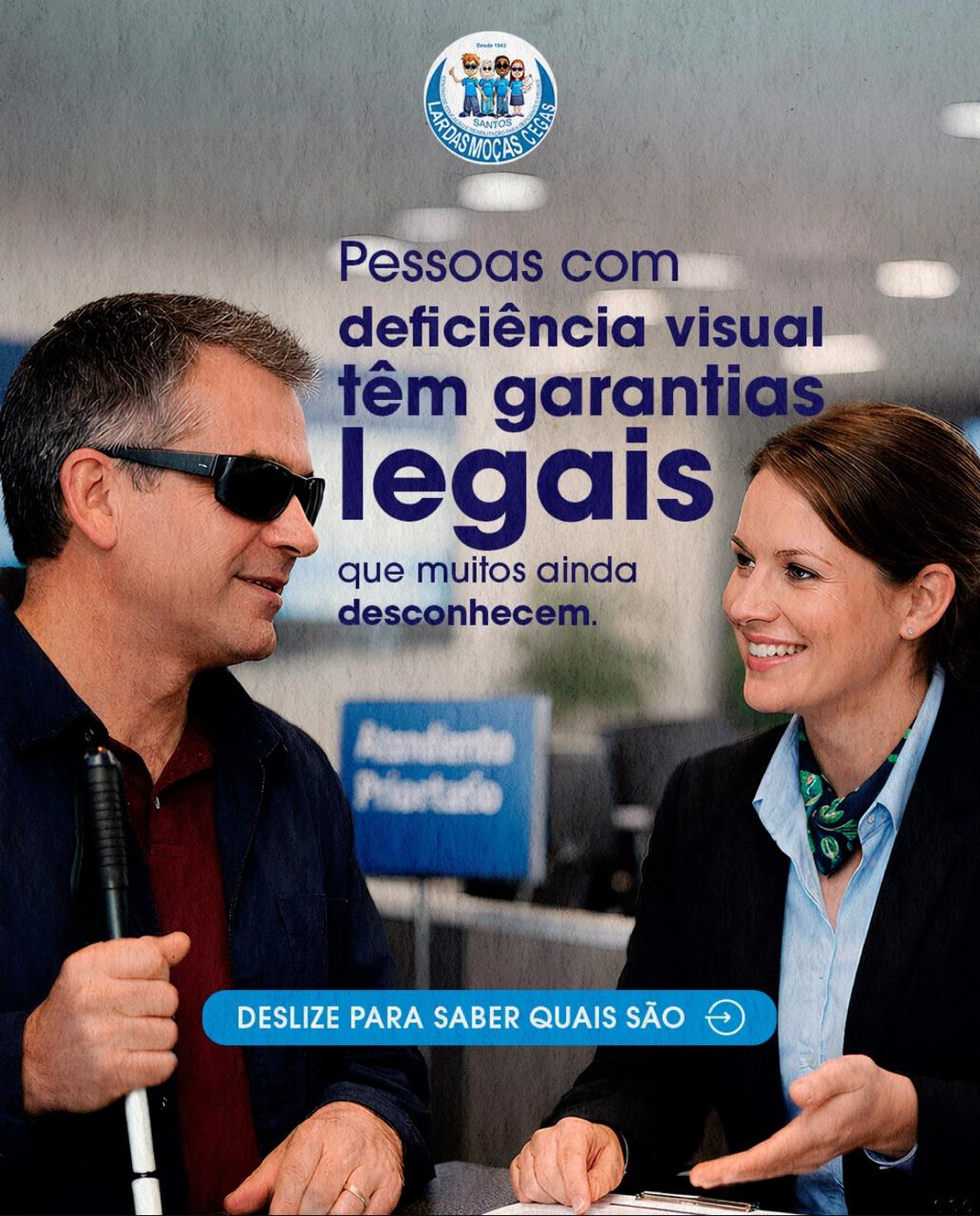 Você sabia que pessoas com deficiência visual têm diversos direitos? Saiba quais são | Lar das Moças Cegas