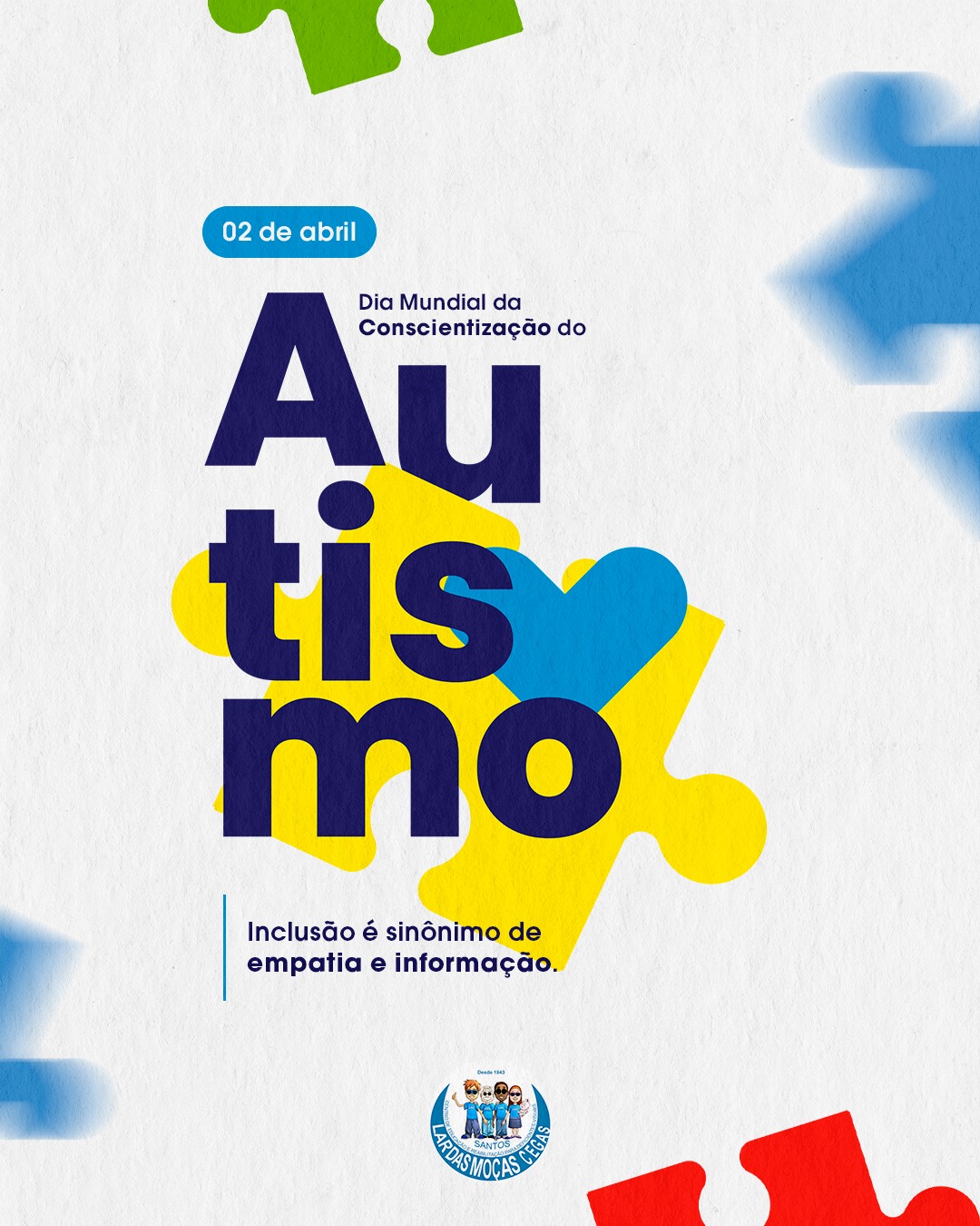 Dia Mundial da Conscientização do Autismo | Lar das Moças Cegas