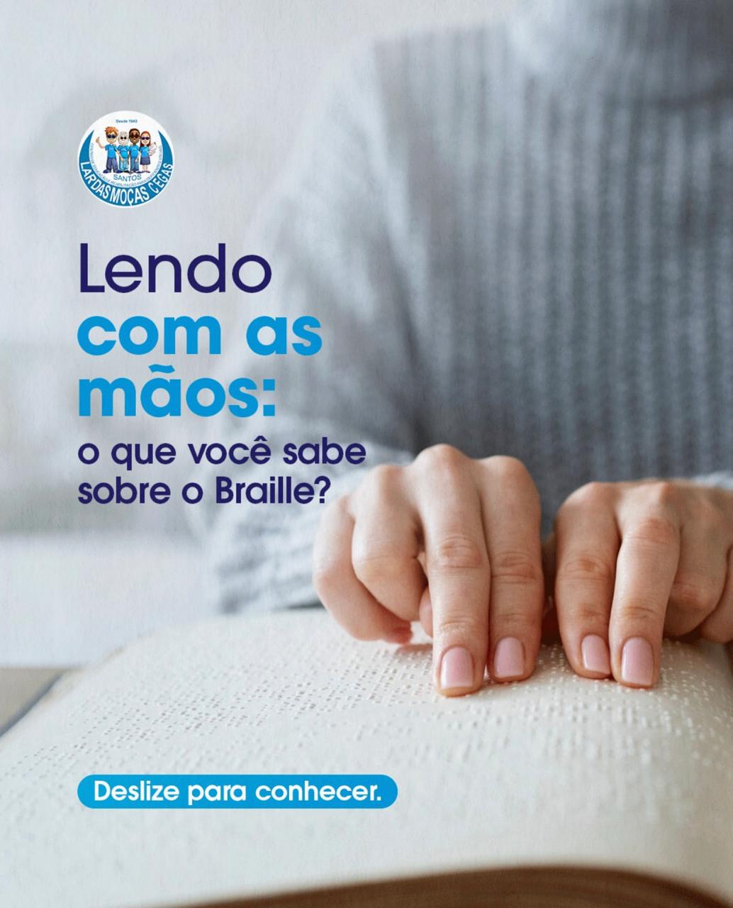 Dia Nacional do Sistema Braille | Lar das Moças Cegas