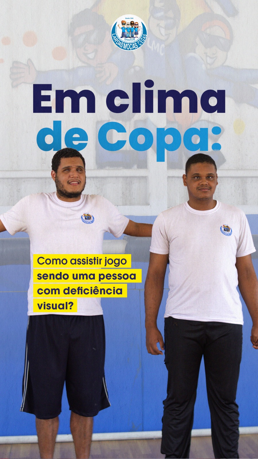 Como uma pessoa com deficiência visual assiste ao futebol? | Lar das Moças Cegas