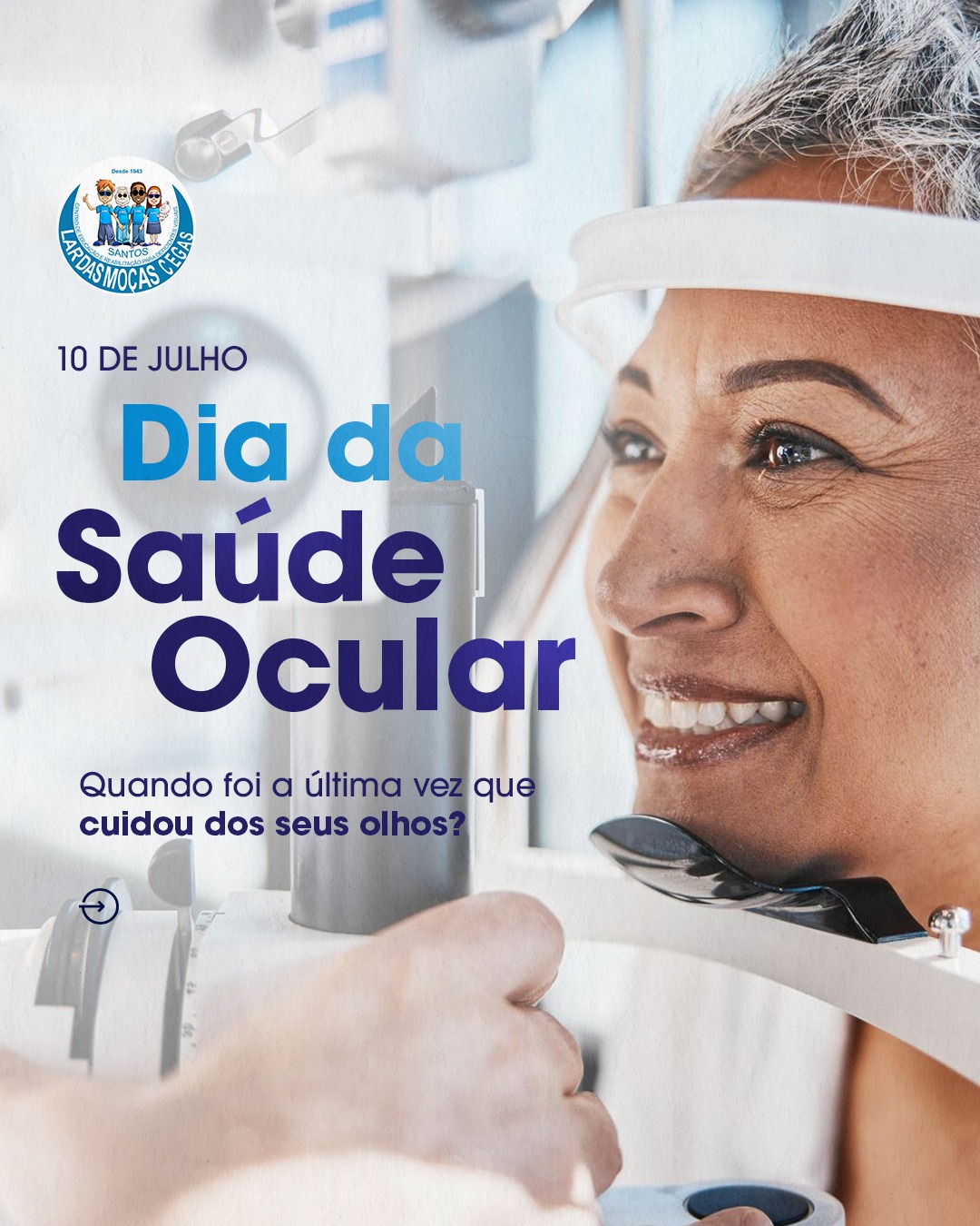 Dia da saúde ocular | Lar das Moças Cegas