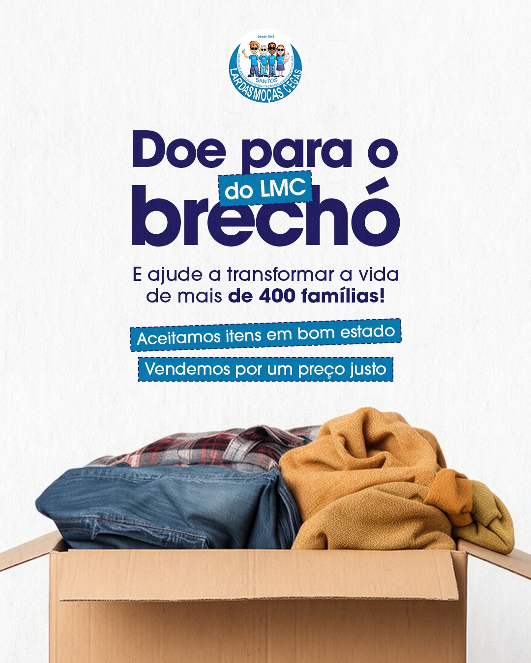 Doe para o Bazar do Lar | Lar das Moças Cegas